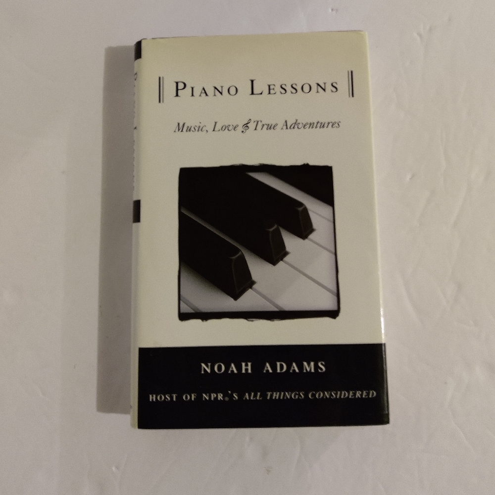 Piano lessons. Music, Love and True Adventures. Noah Adams